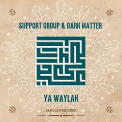 Support Group (ft. Sabal Matter) - Ya Waylak
