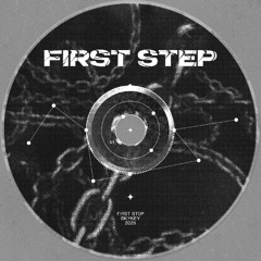 FIRST STEP