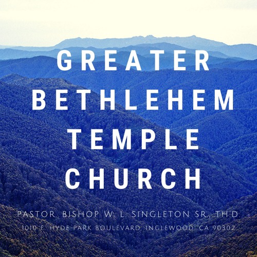 Stream Greater Bethlehem Temple Church Inc Listen To BIBLE CLASS stream-greater-bethlehem-temple-church-inc-listen-to-bible-class