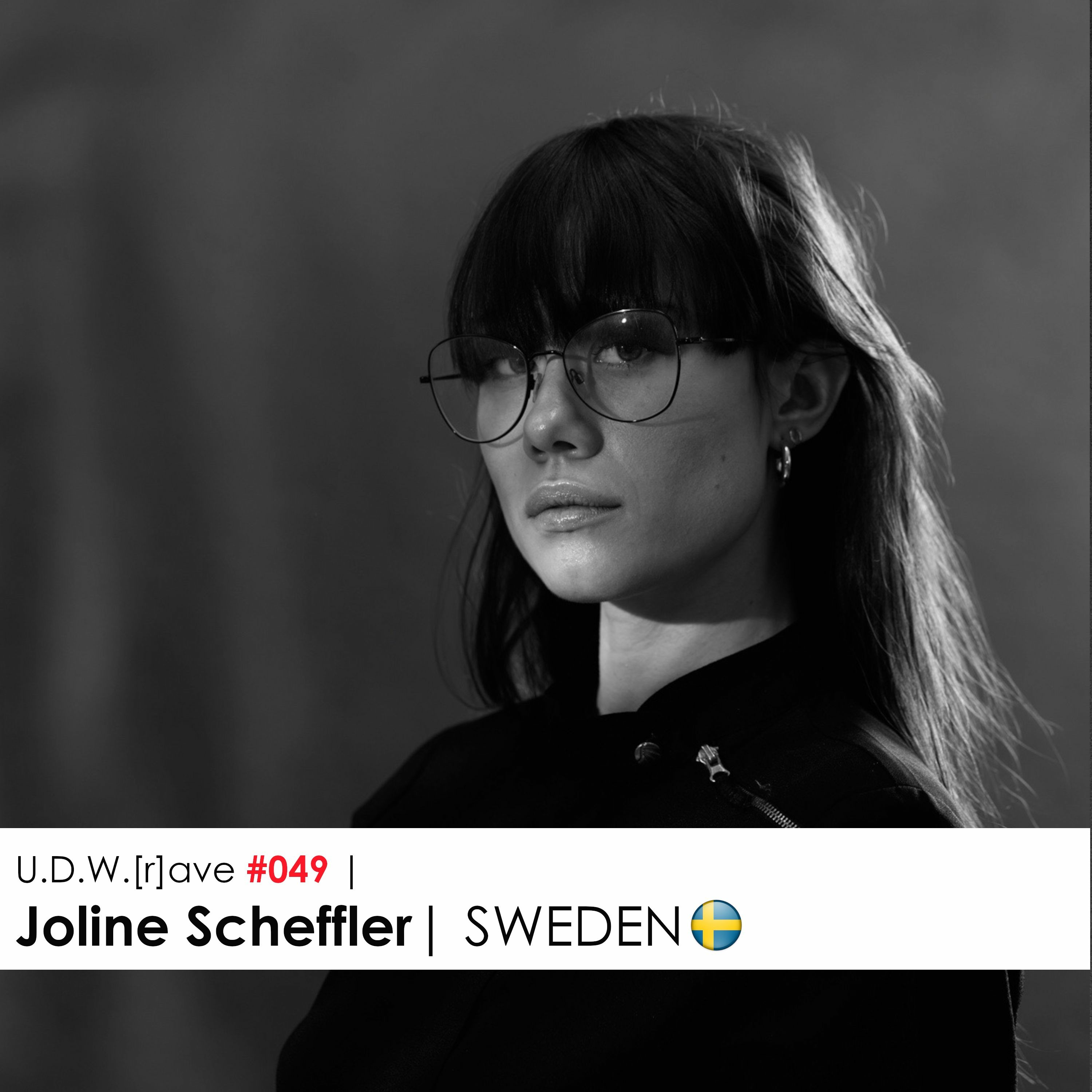 U.D.W.[r]ave #049 | Joline Scheffler | SWEDEN