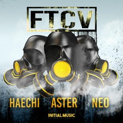 Aster & Haechi & Neo - FTCV (TPRBS Bootleg)