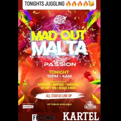 Club Passion - Mad Out Malta 🇲🇹 🔥🔥