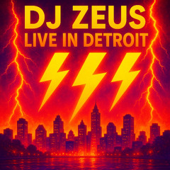 ZEUS Live in Detroit: Dance Music