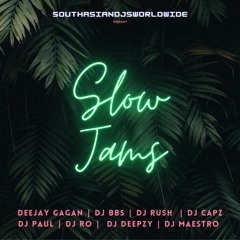 Slow Jams Mashup 2020  - Southasiandjs