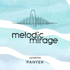 Panyer - Ibiza Organica | Melodic Mirage 008
