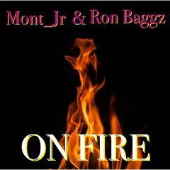 On Fire (feat. Ronbaggz)