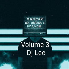 ministry of Bounce heaven vol 3