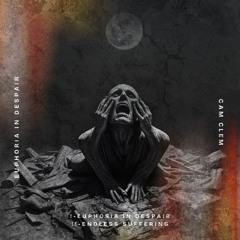 CAM CLEM - ENDLESS SUFFERING