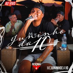 MC Juninho Da 10 - Quebrando tudo ao vivo na Resenha Firma é Forte