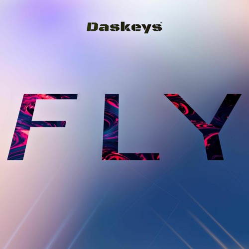 Daskeys - Fly (Original) Mix Slap House