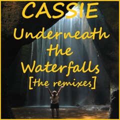 Cassie - Underneath The Waterfalls (Cris Marc Remix)