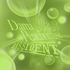 DISSIDENT #003 - Dama B2B Peachonfuse Live - Nov 2022