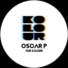 Oscar P - Dub Soldier (Soul Jawa Deep Electro Mix)