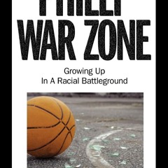 ⚡read❤ Philly War Zone: Growing Up in a Racial Battleground