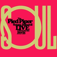 Pied Piper - Soupa Soul Saturday (CRIB Radio Finale LIVE Set) 3HR SET / FLAC
