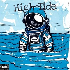 High Tide (Tsunami) Prod. @onceunveiled