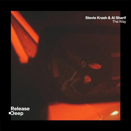 Stevie Krash & Al Sharif - The Way (Radio Edit)