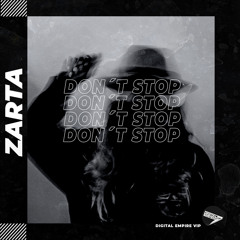 ZARTA - Don't Stop [OUT NOW]