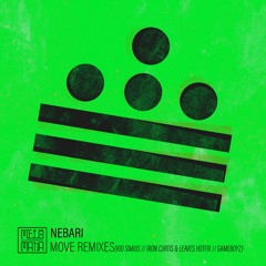 Nebari - Move (Kid Simius Remix)
