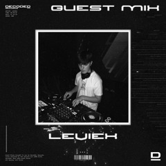 DECODED_ RECORDS GUEST MIX 003: LevieX