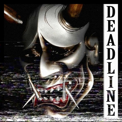 DEADLINE
