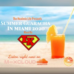 Summer Guaracha In Miami 2020