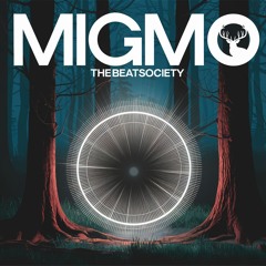 -The Beat Society Mix Series 17 - MIGMO🦌