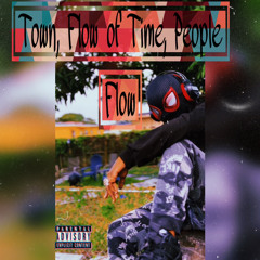 Town, Flow of Time, People Flow
