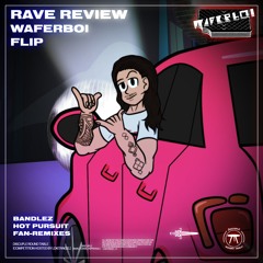 Bandlez - Rave Review (waferboi Flip)