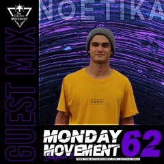 Noetika Guest Mix - Monday Movement (EP. 062)