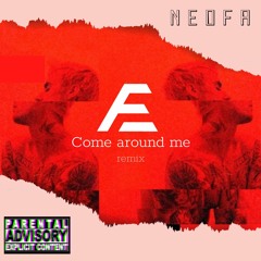 Justin Bieber - Come Around Me (Neofa Remix)