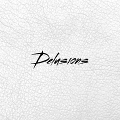 Delusions (Official Audio)