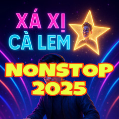 VIETMIX 2025 - XA XI CA LEM - THOLE FT NGUYENQUOC