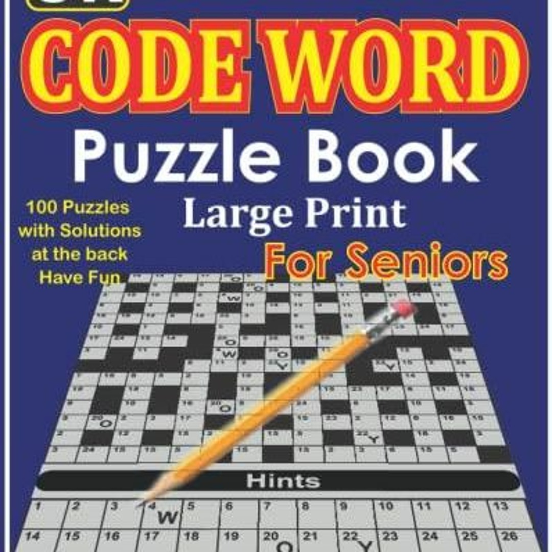 stream-read-ebook-pdf-uk-code-word-puzzle-book-large-print-for-senior-volume-2-100-b-from-andaikatreas-listen-online-for-free-on-soundcloud