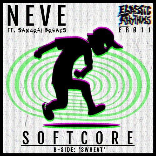 Neve feat. Samurai Breaks - Softcore (Original Mix)