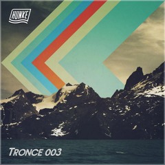 hunkE Tronce 003