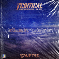 T-Critical MC - Sleepless
