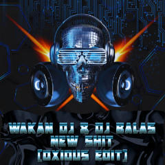 New Shit (Oxidus Edit)