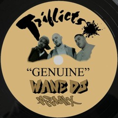 Triflicts - Genuine (Wane_Dj Remix)