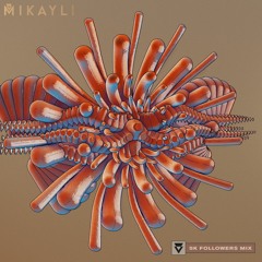 Mikayli - 5k Followers Mix