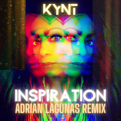 Kynt - Inspiration (Adrian Lagunas Remix)
