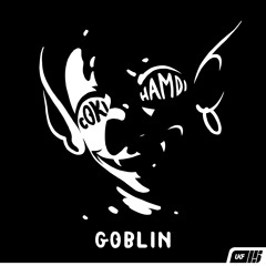Coki - Goblin (Hamdi Edit)