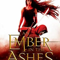 ( RITn ) An Ember in the Ashes by  Sabaa Tahir ( F5f )