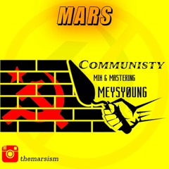 "COMMUNISTY" Out Now   Artist :(mars) Mix & Mastering : @meysyoung
