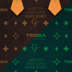 Tessa - Ghetto Fabulous (Mark Remix)