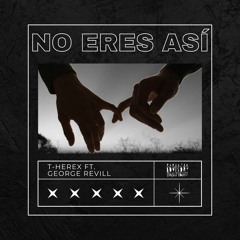 No Eres Así | Guasa Session #3 ft. George Revill