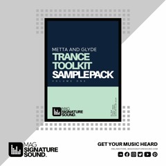 Metta & Glyde - Trance Toolkit [Sample Pack] Volume One