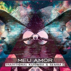 Meu Amor Traditional Kizomba & Semba 2