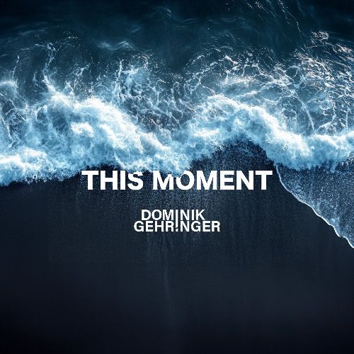 This Moment by Dominik Gehringer #005