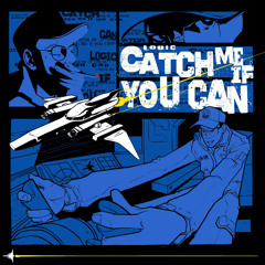 Catch Me If You Can